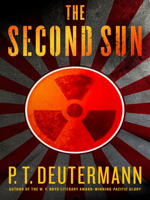 Title details for The Second Sun by P. T. Deutermann - Available